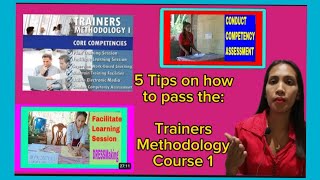5 TIPS, HOW TO PASS THE TRAINERS METHODOLOGY 1 (TMC1)