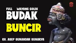 Download Lagu WAYANG GOLEK | BUDAK BUNCIR FULL | ASEP SUNANDAR SUNARYA MP3