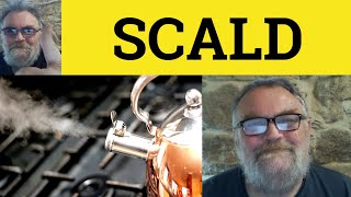 😎 Scald Meaning - Scald Examples - Scald Definition - Scald Defined - Scald means - Scald