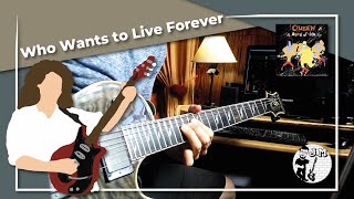 Queen - Who Wants To Live Forever (guitar cover)