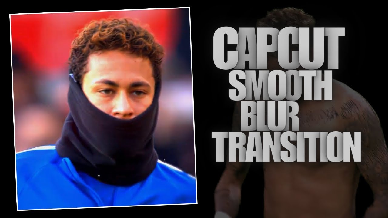 CapCut Smooth Blur Transition Like AE || - YouTube