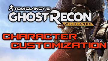 Ghost Recon Wildlands! Character Customization CONFIRMED!