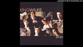 Video thumbnail of "King Wilkie - Drifting Away"