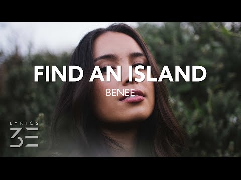 BENEE - Find An Island (Lyrics)