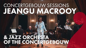 Jeangu Macrooy & Jazz Orchestra of The Concertgebouw - Grandma