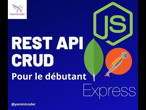 2. rest api avec nodejs, express js et mongodb - Yeminicoder