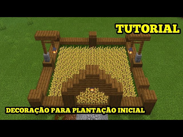 Decoração para plantação inicial no Minecraft! - tutorial 
