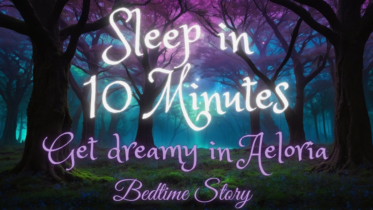 Bedtime Story | Jump into the Fantasy World of Aloeria