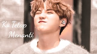 Suga BTS ♫♪ Ku Tetap Menanti [FMV]