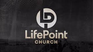 Lifepoint Live May 22, 2022 900Am