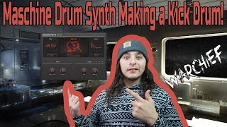 Maschine Drum Synth Making a Kick Drum!
