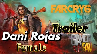 Far Cry 6 // Introducing Dani Rojas Female - Character Trailer Ps5/Ps4