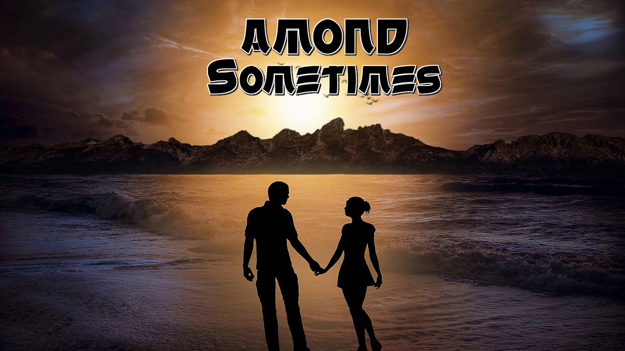 AMOND - Sometimes - YouTube