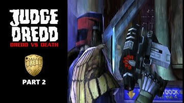 Judge Dredd: Dredd vs Death [Playthrough - Part 2] [No Commentary]