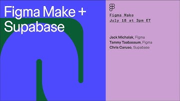 Figma Live: Figma Make + Supabase
