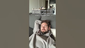 Gentle reminder to rest, not to quit when you are tired