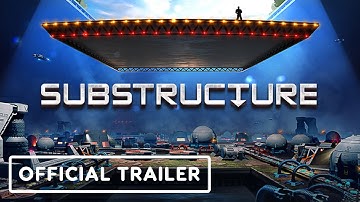 Substructure - Official Announcement Trailer