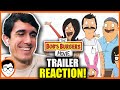 The Bob’s Burgers Movie TRAILER REACTION! | Official Trailer #1