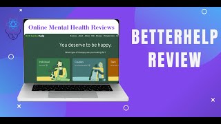 BetterHelp Review - Best Online Therapy Platform (But No Insurance or Medication)