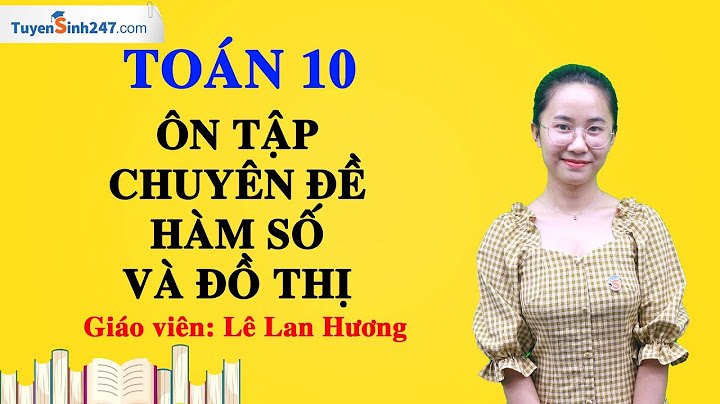 Các bài tập toán về hàm sooa lớp 10