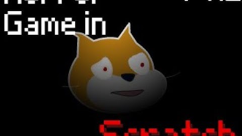 Horror game tutorial PT. 2! || scratch 3.0 #scratch #games