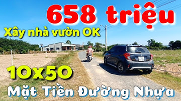 Bán đất 10x50 mặt tiền đường nhựa giá rẻ 658 triệu có thổ cư xây nhà vườn rất đẹp ở Bến Cầu Tây Ninh