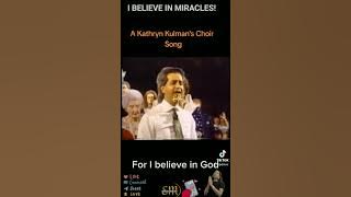 I BELIEVE IN MIRACLES....BENNY HINN ...KATHRYN KULMAN