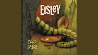 Video thumbnail of "Eisley - Deep Space"