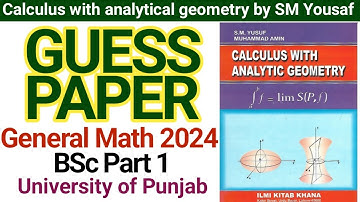 BSc General Math part 1 || Guess Papers 2024 || Punjab University || Calculus