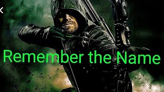 Arrow🏹Remember the Name