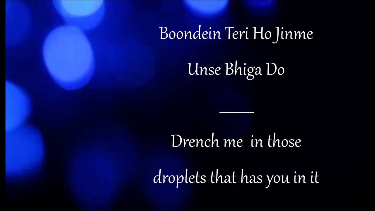 Katra Katra English Translation Youtube English Translation All About Music Translation
