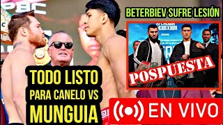 PREVIA Canelo  Munguia, SE LESIONA Beterbiev POSPONE pelea VS Bivol