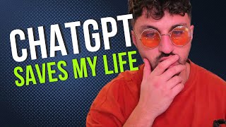 ChatGPT saves my life