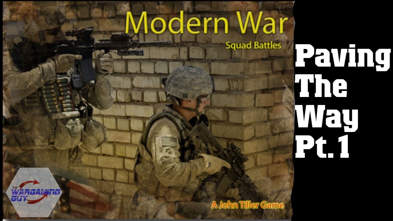 Squad Battles: Modern Battles  - Paving the Way Pt 1