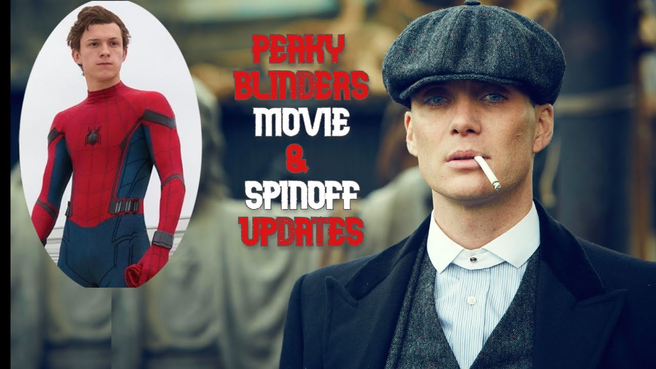 Peaky Blinders Movie: What We Know So Far