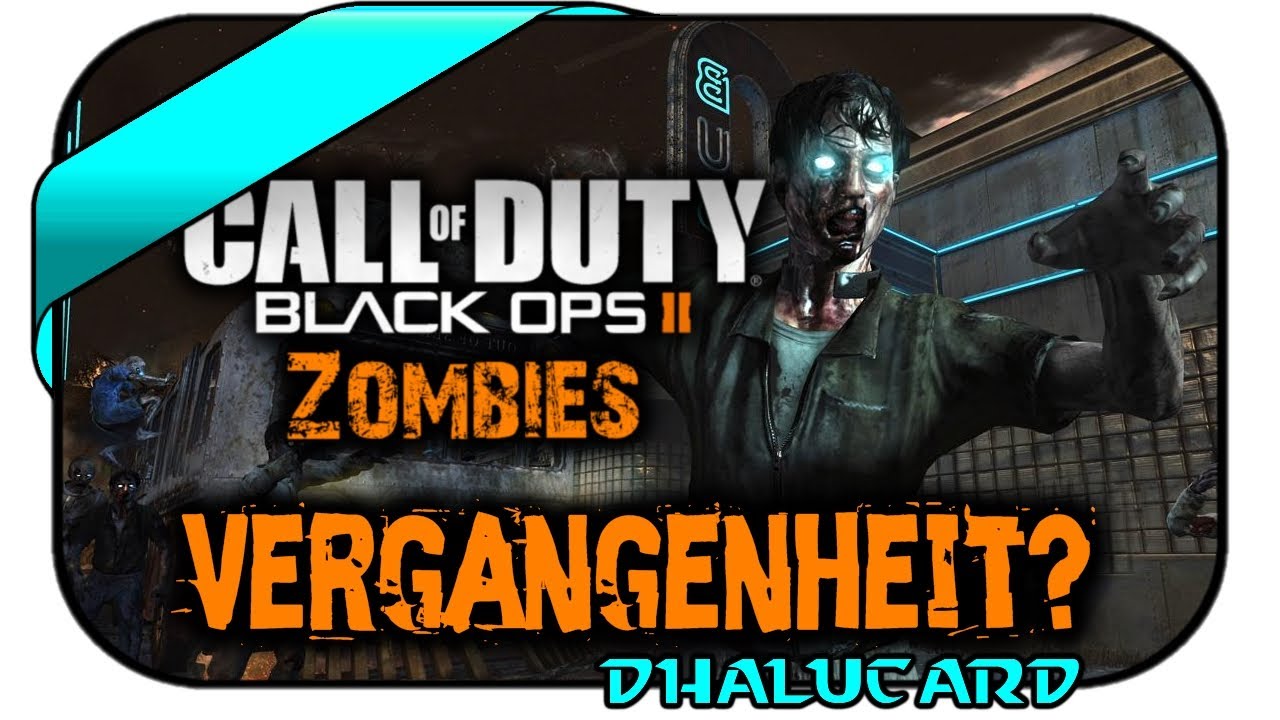 Call Of Duty Black Ops 2 Zombie Modus Waffen Verbessern Call of Duty Black Ops 2: Zombie Modus - Vergangenheit