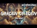 Garden Of Eden Lady Gaga Lyrics