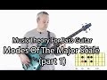 Modes of the Major Scale For Bass Guitar: Part 1