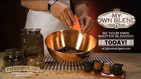 My Own Blend - PipesandCigars.com