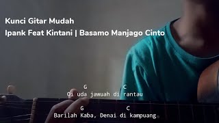 Kunci Gitar Mudah Lagu Ipank Feat Kintani Basamo Manjago Cinto