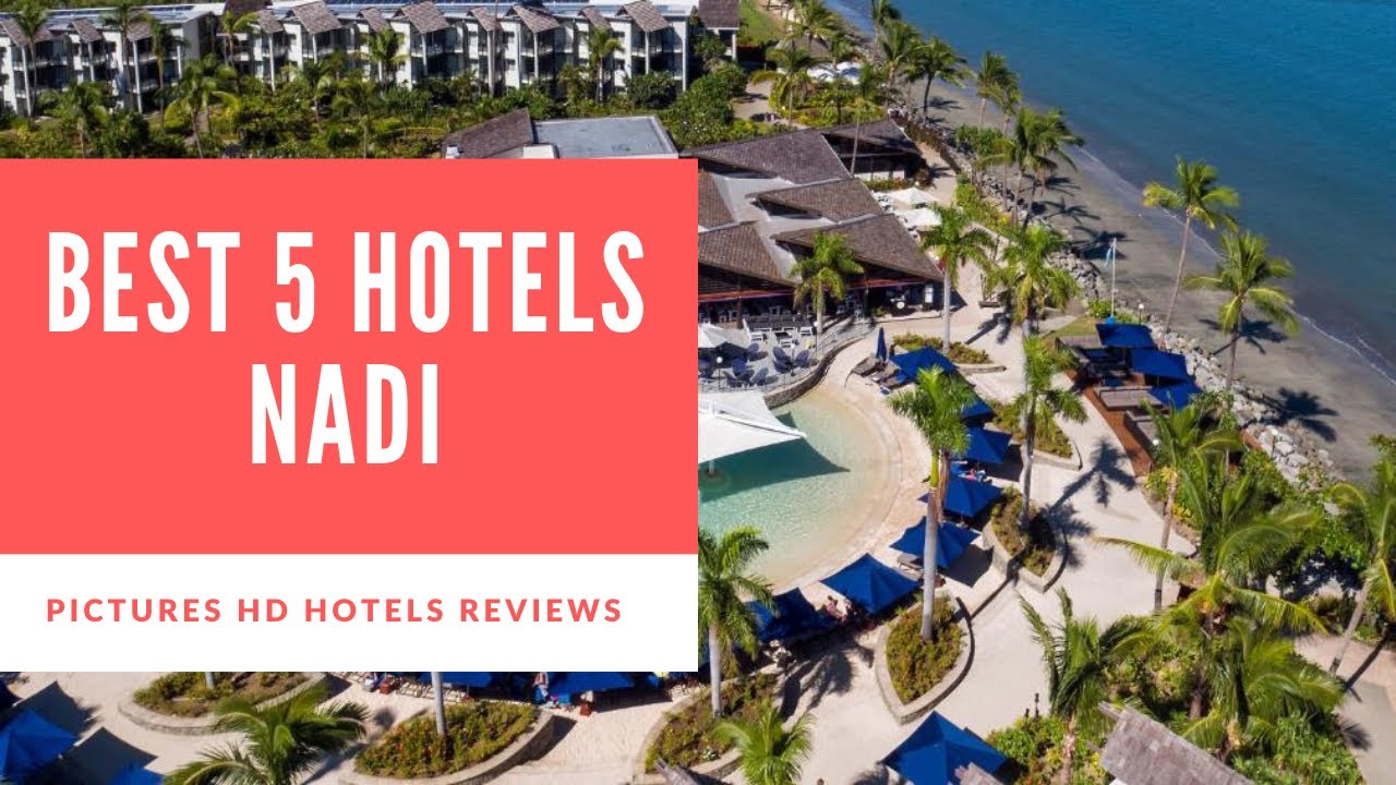 Top 5 Best Hotels in Nadi, Fiji - sorted by Rating Guests - YouTube