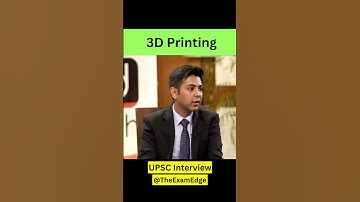 3D Printing 🖨- UPSC Topper Interview | #shorts #upsc #upscinterview #ias #ips
