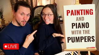 🔴 LIVE Painting & Piano with the Pumpers! Song Requests Open! (3/5)