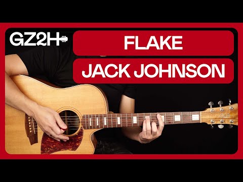 Struggling with Barre Chords? Learn "Flake" by Jack Johnson (Guitar Lesson)