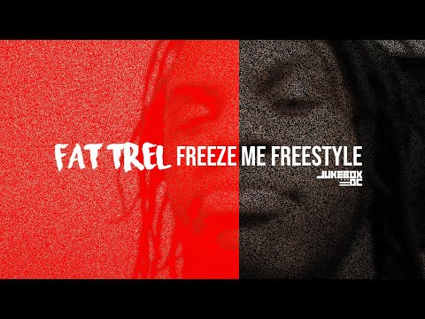 Fat Trel - Freeze Me