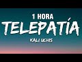 [1 HORA] Kali Uchis - telepatía (Letra/Lyrics)