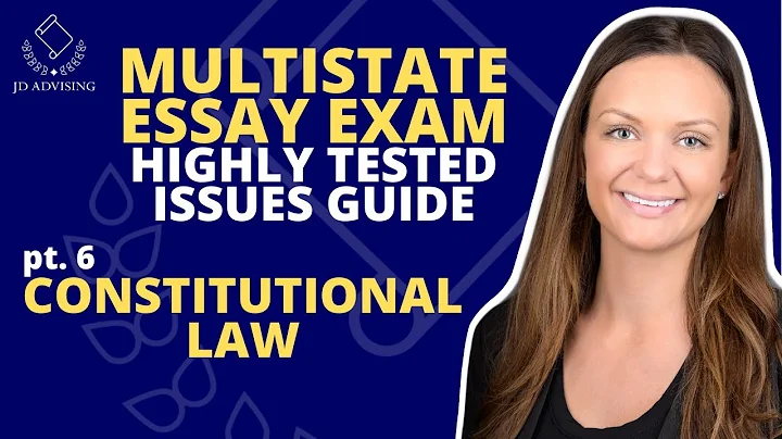 MEE HIGHLY TESTED ISSUES GUIDE Part 6 - CONSTITUTIONAL LAW