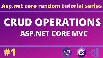 Asp.net Core MVC CRUD operations using EF Core | Asp.net core random tutorial #1