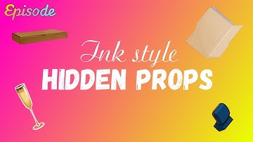 EPISODE - Hidden props (Ink style)