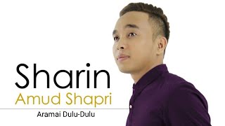 Aramai Dulu-Dulu [Official Lyric Video] ~ Sharin Amud Shapri chords